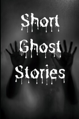 Cover of Short Ghost Stories