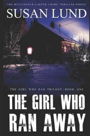 Cover of The Girl Who Ran Away