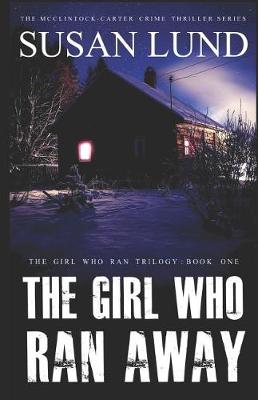 Cover of The Girl Who Ran Away