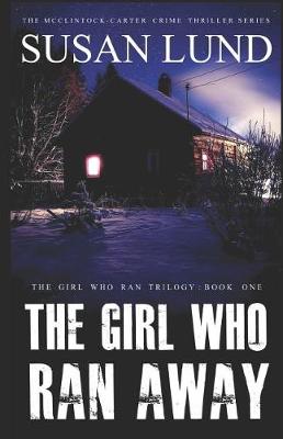 Book cover for The Girl Who Ran Away