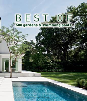 Book cover for Best of 500 Gardens & Swimming Pools