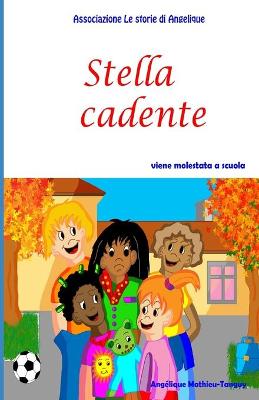 Book cover for Stella cadente viene molestata a scuola
