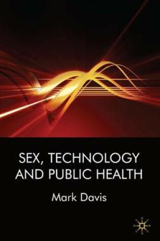 Cover of Sex, Technology and Public Health