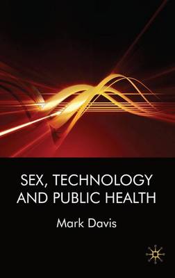 Book cover for Sex, Technology and Public Health