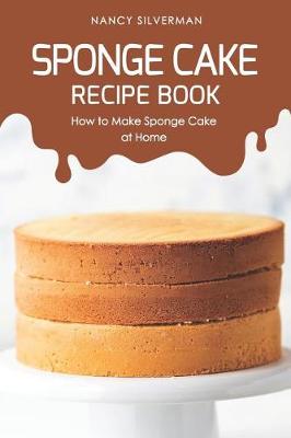 Book cover for Sponge Cake Recipe Book