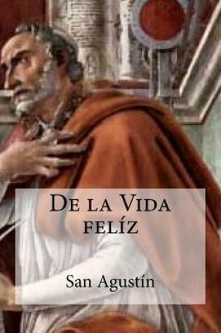 Cover of de La Vida Feliz