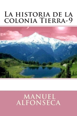 Book cover for La historia de la colonia Tierra-9