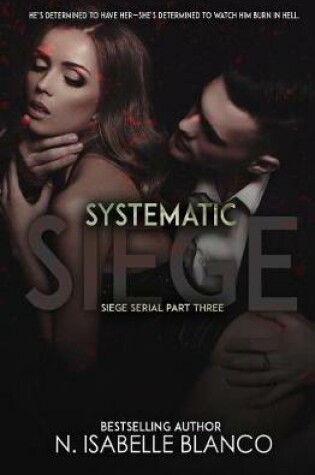Cover of Systematic Siege #3