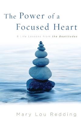 Book cover for The Power of a Focused Heart