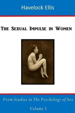 Cover of The Sexual Impulse in Women
