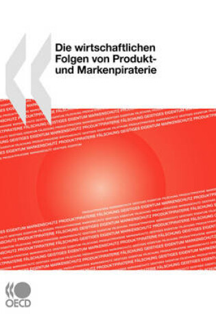 Cover of Die Wirtschaftlichen Folgen Von Produkt- Und Markenpiraterie