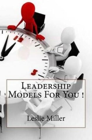 Cover of Leadership Models For You !