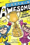Book cover for Captain Awesome and the Ultimate Spelling Bee