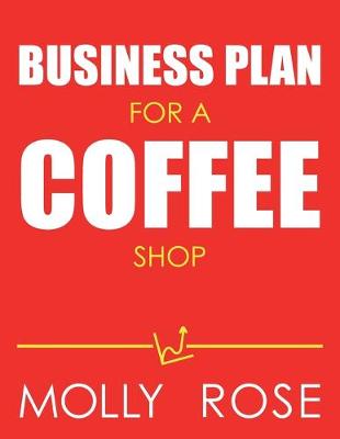 Book cover for Business Plan For A Coffee Shop