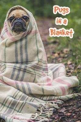 Book cover for Pugs in a Blanket