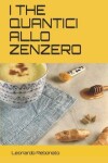 Book cover for I the Quantici Allo Zenzero