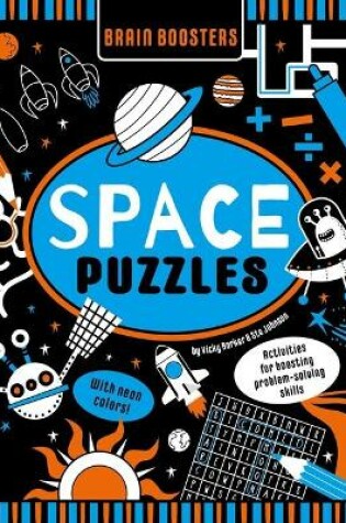 Cover of Brain Boosters Space Puzzles (with Neon Colors) Learning Activity Book for Kids