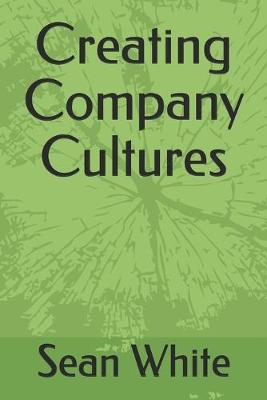 Book cover for Creating Company Cultures