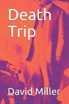 Book cover for Death Trip