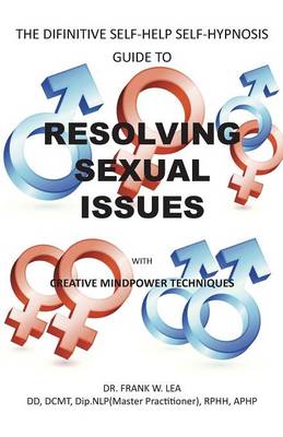 Cover of RESOLVING SEXUAL ISSUES with Creative Mindpower Techniques