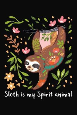 Book cover for Sloth is my Spirit Animal