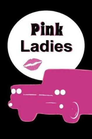 Cover of Pink Ladies