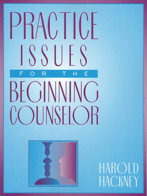 Cover of Practice Issues for the Beginning Counselor
