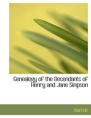 Book cover for Genealogy of the Decendants of Henry and Jane Simpson