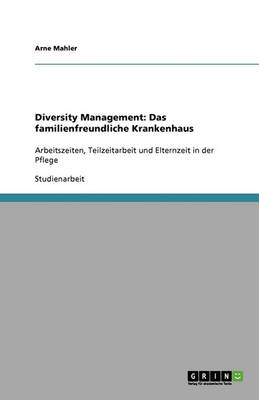 Book cover for Diversity Management. Das familienfreundliche Krankenhaus