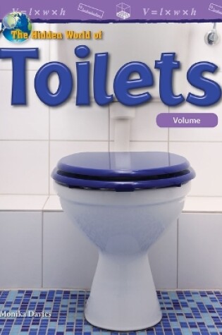 Cover of The Hidden World of Toilets: Volume