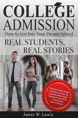 Book cover for College Admission-How to Get Into Your Dream School