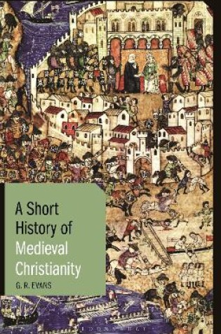 Cover of A Short History of Medieval Christianity