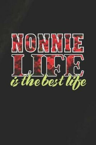 Cover of Nonnie Life Is The Best Life
