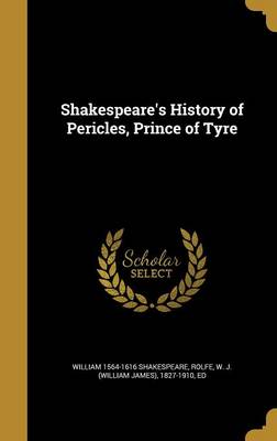 Book cover for Shakespeare's History of Pericles, Prince of Tyre