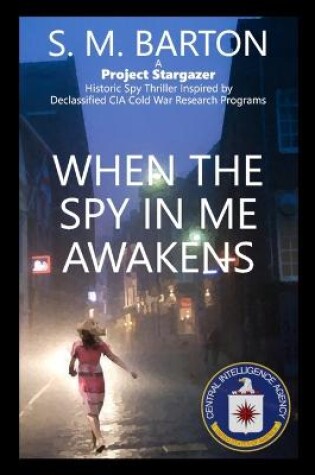 Cover of When the Spy in Me Awakens