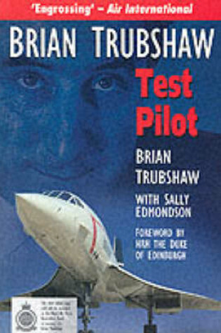 Cover of Brian Trubshaw: Test Pilot