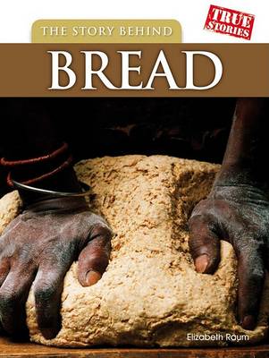 Book cover for The Story Behind Bread