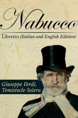 Cover of Nabucco Libretto (Italian and English Edition)