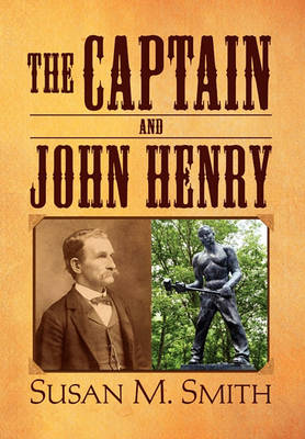 Book cover for The Captain and John Henry