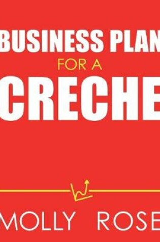 Cover of Business Plan For A Creche