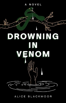 Cover of Drowning in Venom