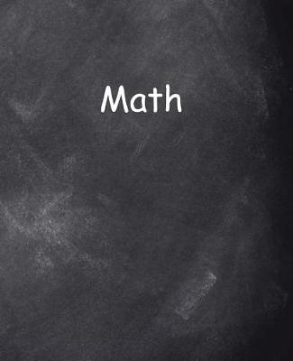 Cover of School Composition Book Math Chalkboard Style 200 Pages
