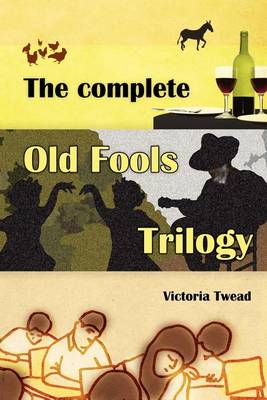 Book cover for The Complete Old Fools Trilogy