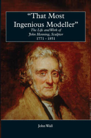 Cover of That Most Ingenious Modeller