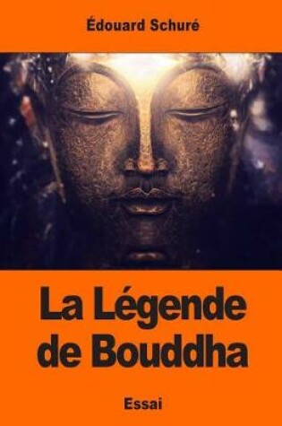 Cover of La L gende de Bouddha