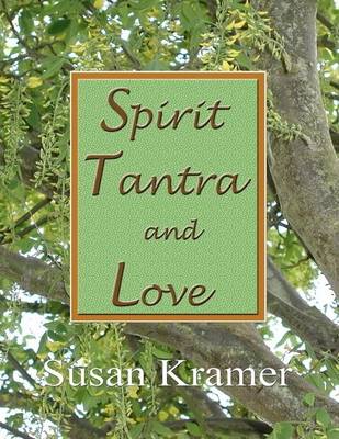 Book cover for Spirit Tantra and Love