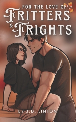 Book cover for For the Love of Fritters & Frights