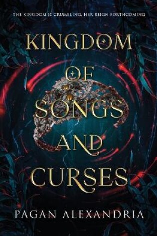 Cover of Kingdom of Songs and Curses