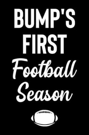 Cover of Bump's First Football Season