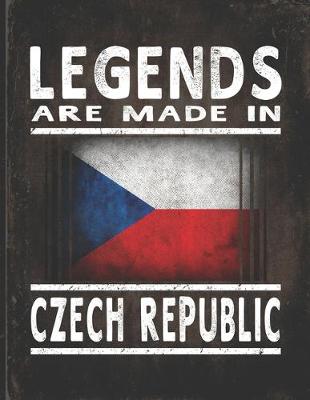 Book cover for Legends Are Made In Czech Republic